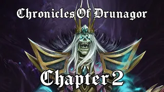 Chronicles of Drunagor : Chapter 2