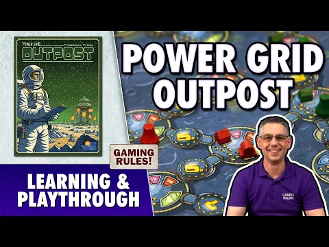 Power Grid: Outpost - Learning & Playthrough
