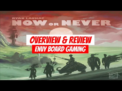 Now or Never Board Game Overview & Review