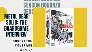 Gencon Bonanaza 2019: Metal Gear Solid: The Board Game Interview