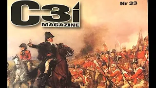 UN-BOXING C3i Magazine #33 Waterloo Campaign 1815 Game PLUS!!