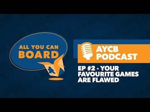 Episode #2 - Your Favourite Games Are Flawed