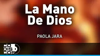 La Mano De Dios, Paola Jara - Audio