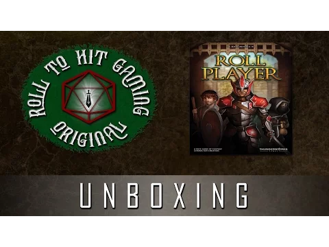 Roll to Hit Unboxing: Roll Player