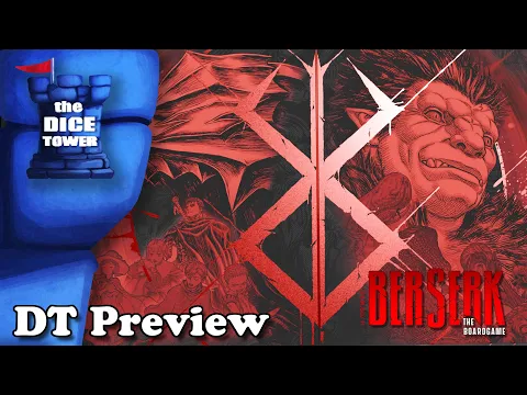 Berserk The Board Game | Dice Tower Preview