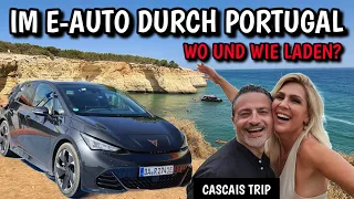 NICHT EINFACH! Im Elektroauto durch Portugal reisen. Tipps & Preise | Cascais Trip Cupra Born