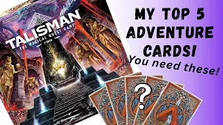Talisman: My Top 5 Adventure Cards