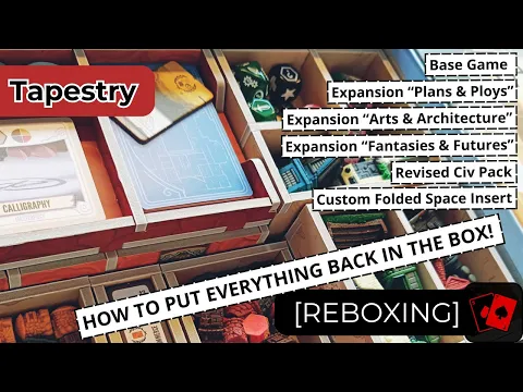 Reboxing | Tapestry (+ all 3 Expansions, Revised Civ Pack + Custom Folded Space Insert)