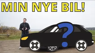 MIN FØRSTE BIL! Se hvad valget er faldet på!