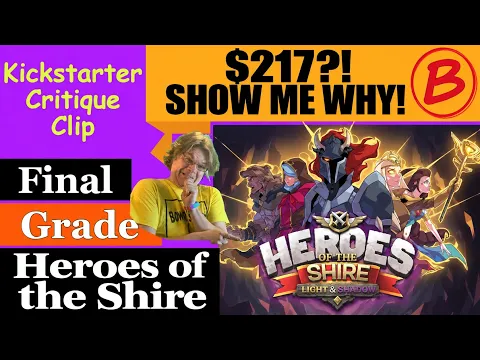 Heroes of the Shire: Light & Shadow (B) Final Grade - Kickstarter Critique Clip