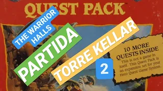 🗡🗡HEROQUEST LA TORRE DE KELLAR "THE WARRIOR HALLS"(2)🎲🎲