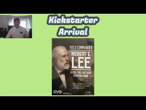 Robert E. Lee Board Game - Unboxing/1st Look!!