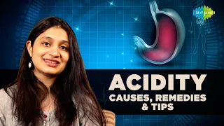 Acidity: Causes, Remedies & Tips | Holistic Health | Dhvani Shah | Saregama Podcast