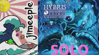 Hybris Disordered Cosmos [FR] : Partie en solo contre Chronos !