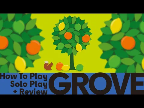 Grove - How to Play, Solo Playthrough & Review