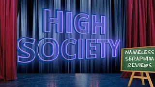 High Society Review
