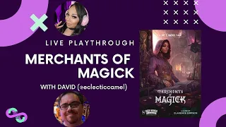 Merchants of Magick Live Playthrough with Mandi and David - Salt and Sass Games