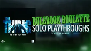 The Thing: The Boardgame - Solo Playthroughs Gone Wrong