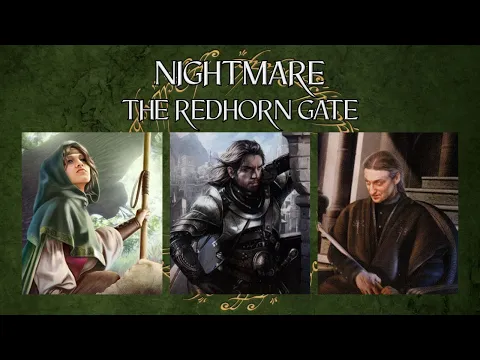 LOTR LCG Solo Progression Series - Episode 61: The Redhorn Gate [Nightmare]