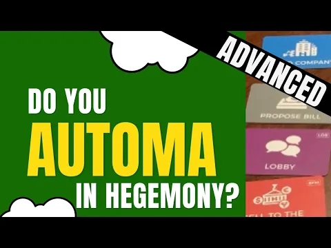Hegemony: Advanced Automa General Rules and gameplay