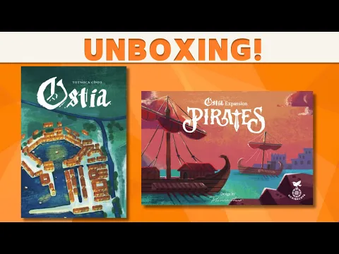 Ostia + Pirates Expansion - UNBOXING!