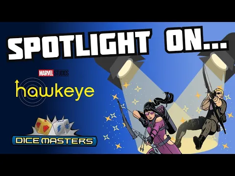 Celebrating Hawkeye in Dice Masters