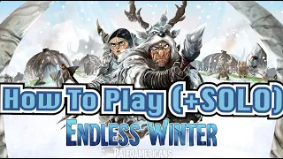 Endless Winter: Paleoamericans - How to Play