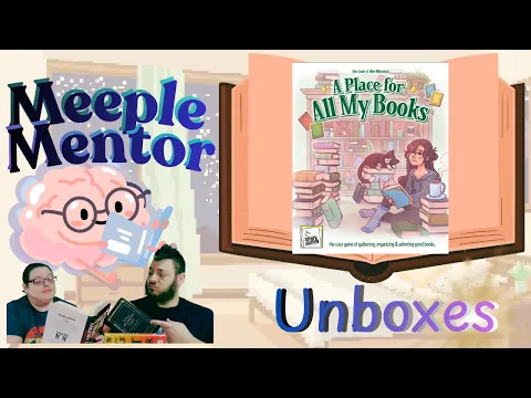 Social Battery Charging! We're Unboxing A Place For All My Books! Meeple Mentor
