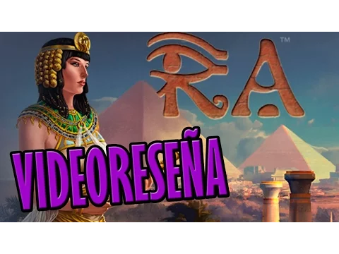 Videoreseña - Ra