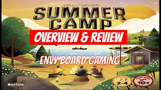 Summer Camp Overview & Review