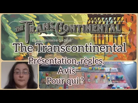 The Transcontinental : Présentation, règles et avis