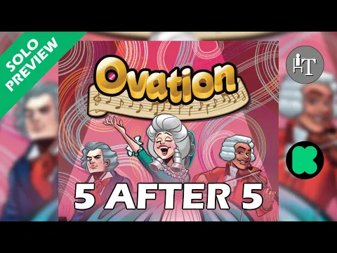 PREVIEW and Impressions of Ovation - 5 Thoughts After 5 Plays