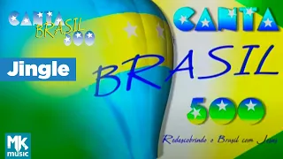 Raquel Mello - Jingle Canta Brasil (Ao Vivo) - DVD Canta Brasil 500