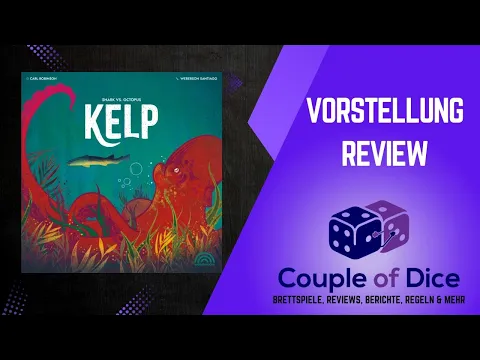 Kelp - Shark vs Octopus - Review - Brettspiel von Couple of Dice