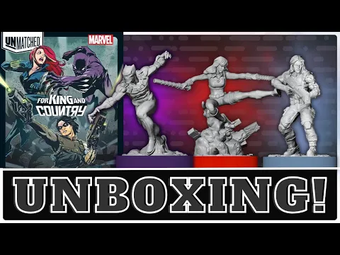 Unmatched: For King and Country - Unboxing!