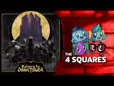 The 4 Squares Review - Return to Dark Tower