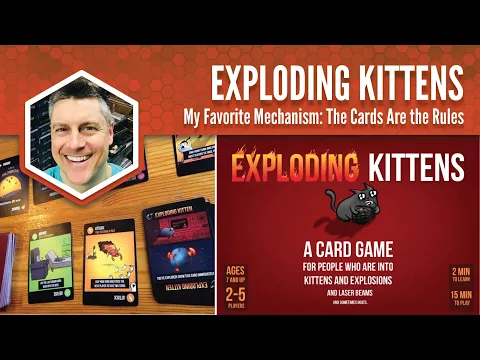 Exploding Kittens: My Favorite Mechanism