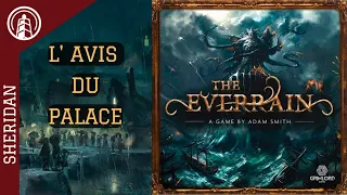 THE EVERRAIN - L' AVIS DU PALACE.