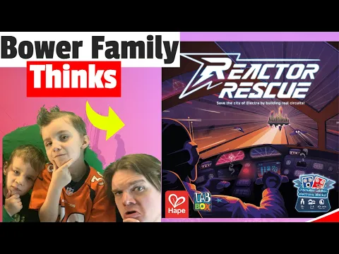 A Board Game With REAL Circuits?! Reactor Rescue | Bower Family Thinks