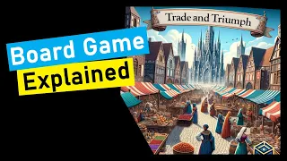 Quick Overview of Trade and Triumph