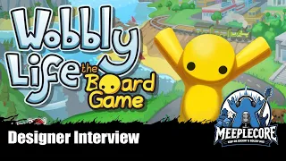 How Wobbly Life Became a Board Game - Designer Interview