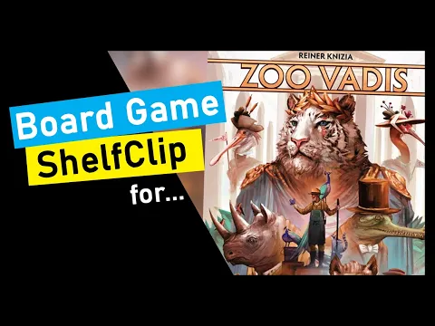 ShelfClips: Zoo Vadis and Gussy Gorillas (Short Board Game Preview)