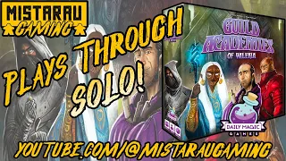 Mista Rau Gaming Solo! Guild Academies of Valeria