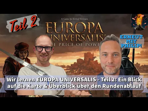 Wir lernen EUROPA UNIVERSALIS - Teil 2: Ein Blick auf die Karte & Überblick über den Rundenablauf