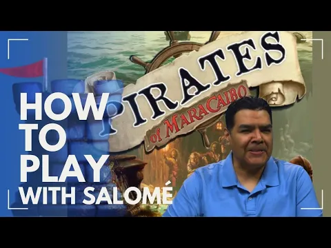 How to Play Pirates of Maracaibo