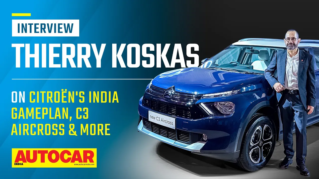 Citroen CEO Thierry Koskas on the C3 Aircross, India gameplan, EVs & more | Interview| Autocar India