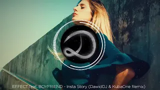 EFFECT feat  BOYFRIEND   Insta Story DawidDJ  KubaOne Video Remix