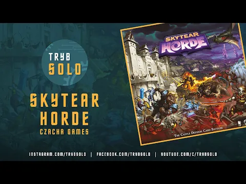 Skytear Horde (Czacha Games) | omówienie, skrót zasad i pierwsze wrażenia
