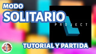 Cómo se juega en solitario y partida PROJECT L
