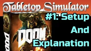DOOM The Board Game #1: Setup and Explanation